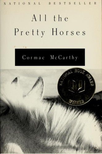 Cover of All the Pretty Horses by Cormac McCarthy