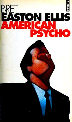 Cover of American Psycho by Bret Easton Ellis