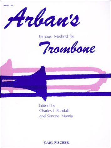Cover of Arban Complete Method for Trombone and Euphonium by J. Arban, Joseph Alessi & Brian Bowman
