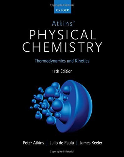 Cover of Atkins' Physical Chemistry by Atkins, de Paula & Keeler