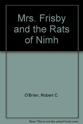 Cover of Mrs. Frisby and the Rats of Nimh by Robert C. O'Brien
