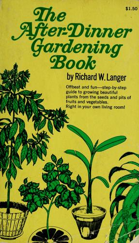 Cover of The After-Dinner Gardening Book by Richard W. Wagner