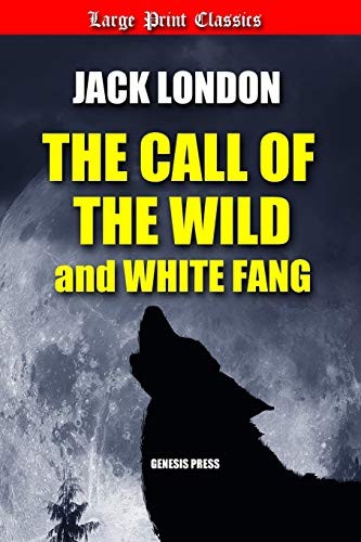 Cover of The Call of The Wild and White Fang by Jack London
