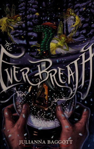 Cover of The Ever Breath by Julianna Baggott