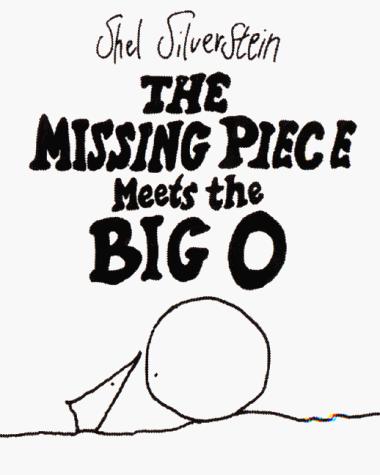 Cover of The Missing Piece Meets the Big O by Shel Silverstein