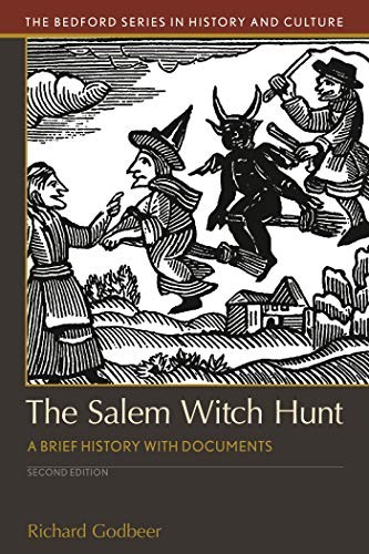 Cover of The Salem Witch Hunt - A Brief History With Documents by Richard Godbeer