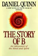 Cover of The Story of B by Daniel Quinn